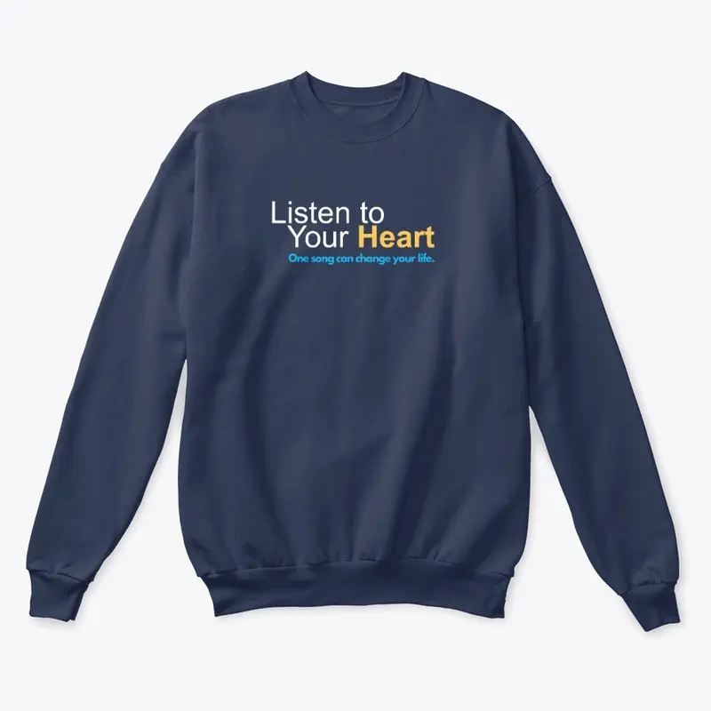 Official "Listen to Your Heart" Merch