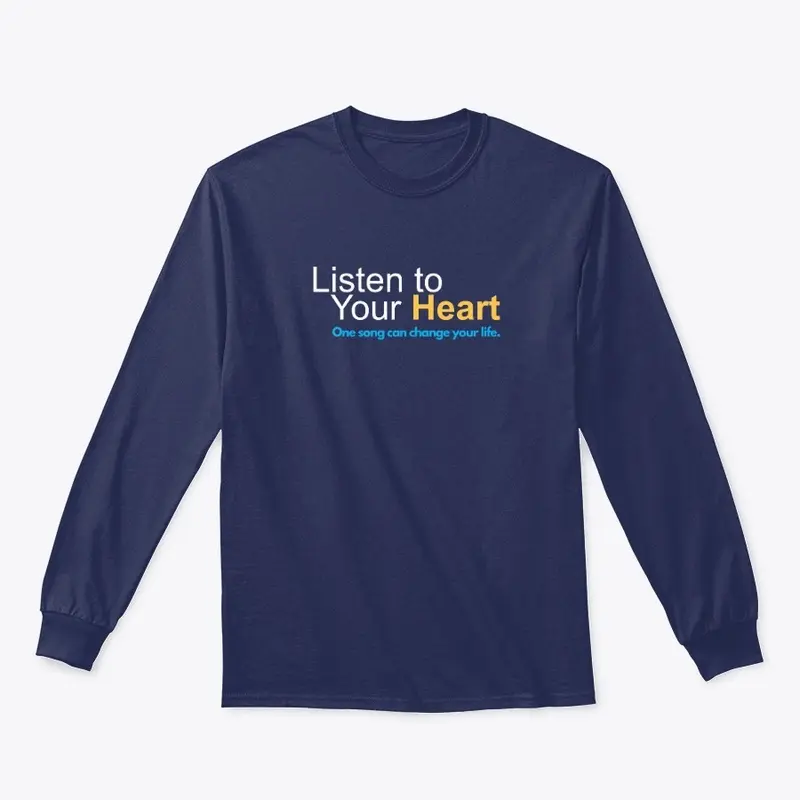 Official "Listen to Your Heart" Merch