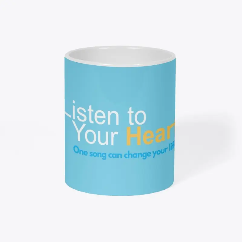 Official "Listen to Your Heart" Merch